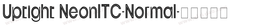 Uptight NeonITC-Normal字体转换